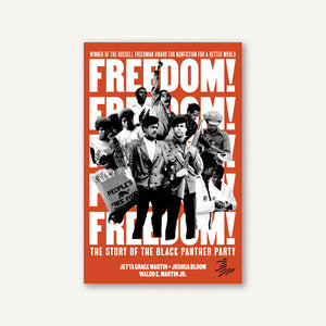 Freedom! The Story of the Black Panther Party