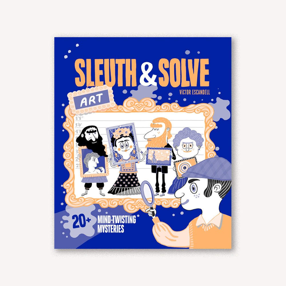 Sleuth & Solve: Art – Chronicle Books