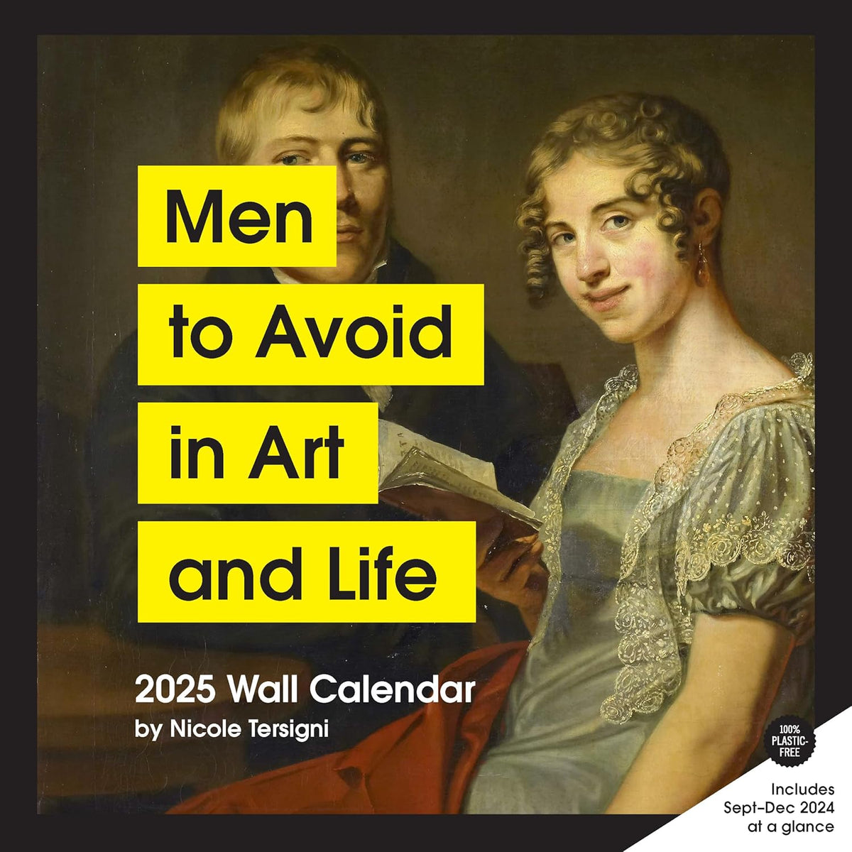 Men to Avoid in Art and Life 2025 Wall Calendar – Chronicle Books