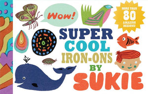 Super Cool Iron-Ons by Sukie - Chronicle Books