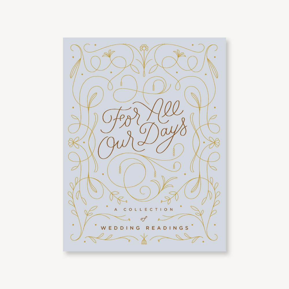 For All Our Days | Chronicle Books For All Our Days | Chronicle Books