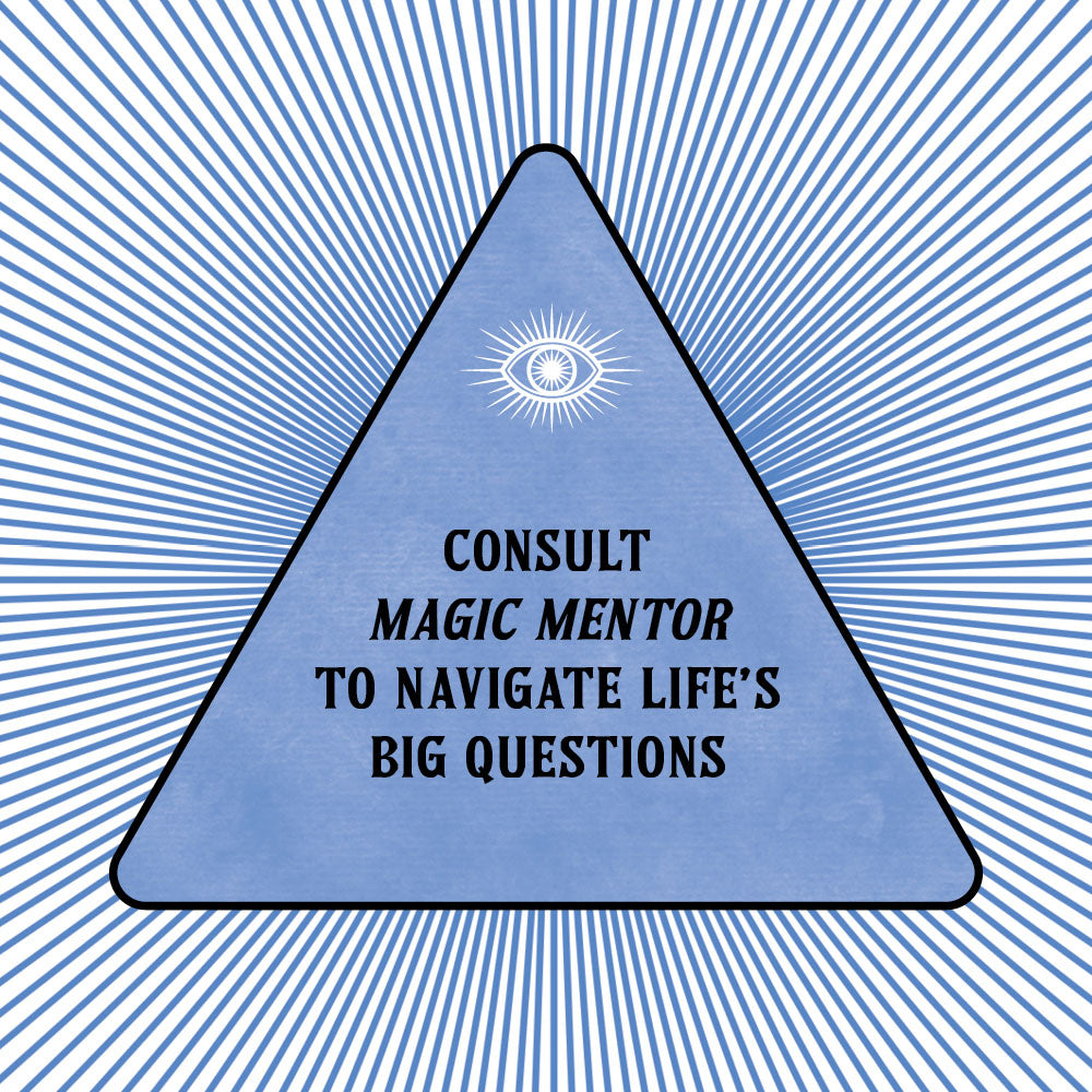 Consult Magic Mentor to navigate life's big questions