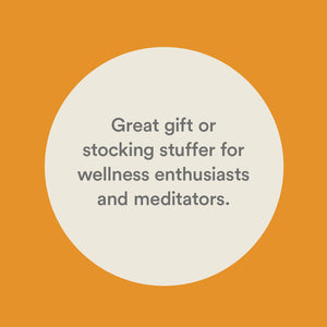 Great gift of stocking stuffer for wellness enthusiasts and meditators.