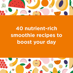 40 nutrient-rich smoothie recipes to boost your day