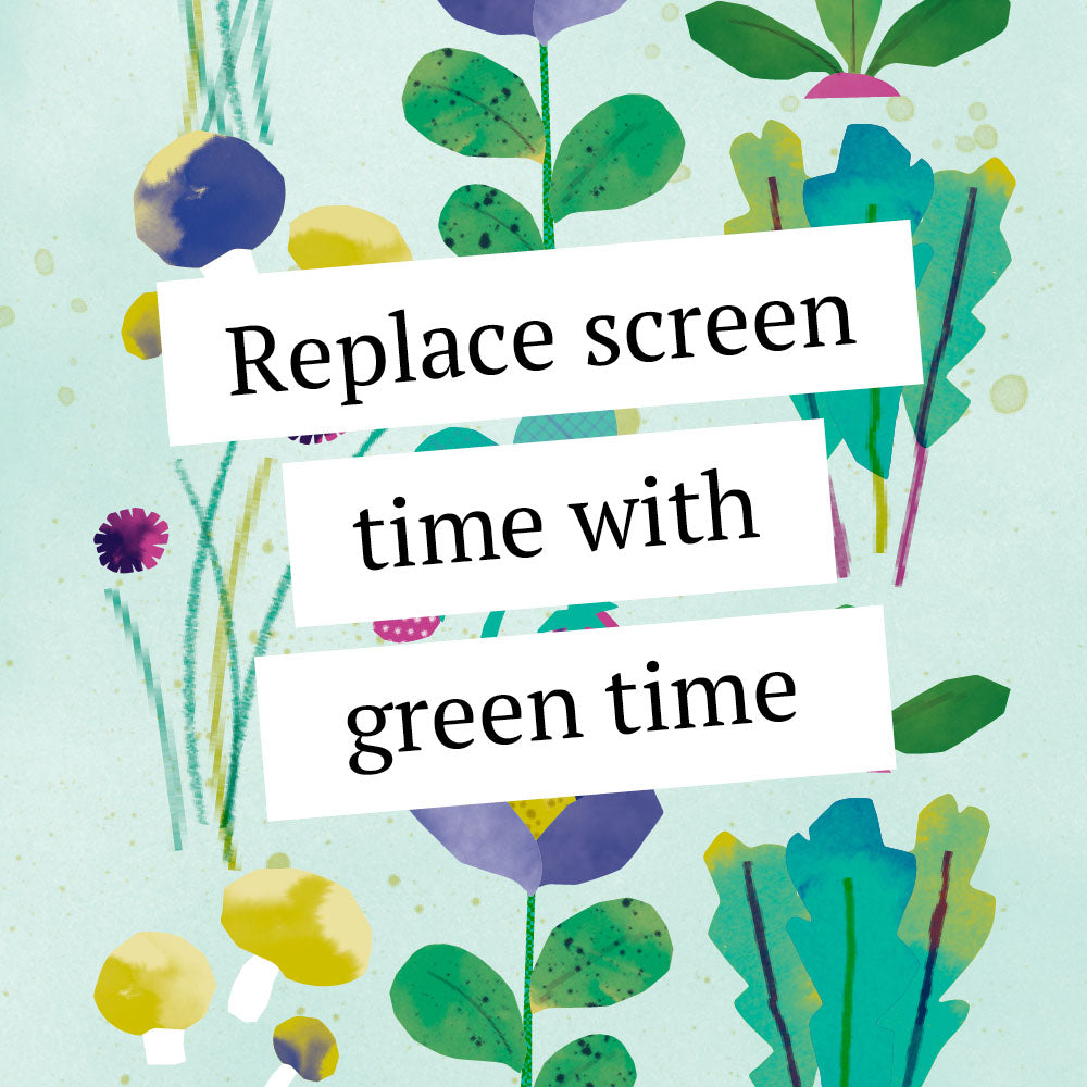 Replace screen time with green time