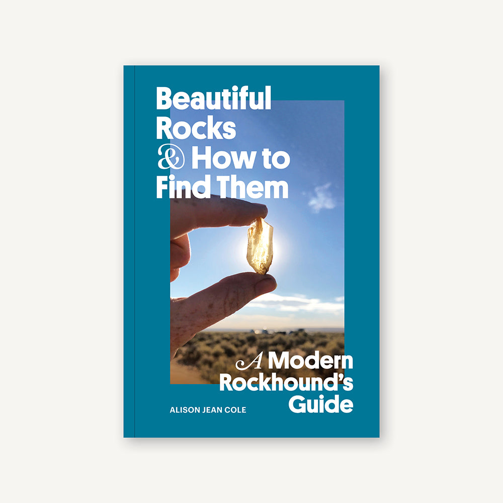 Beautiful Rocks and How to Find Them – Chronicle Books