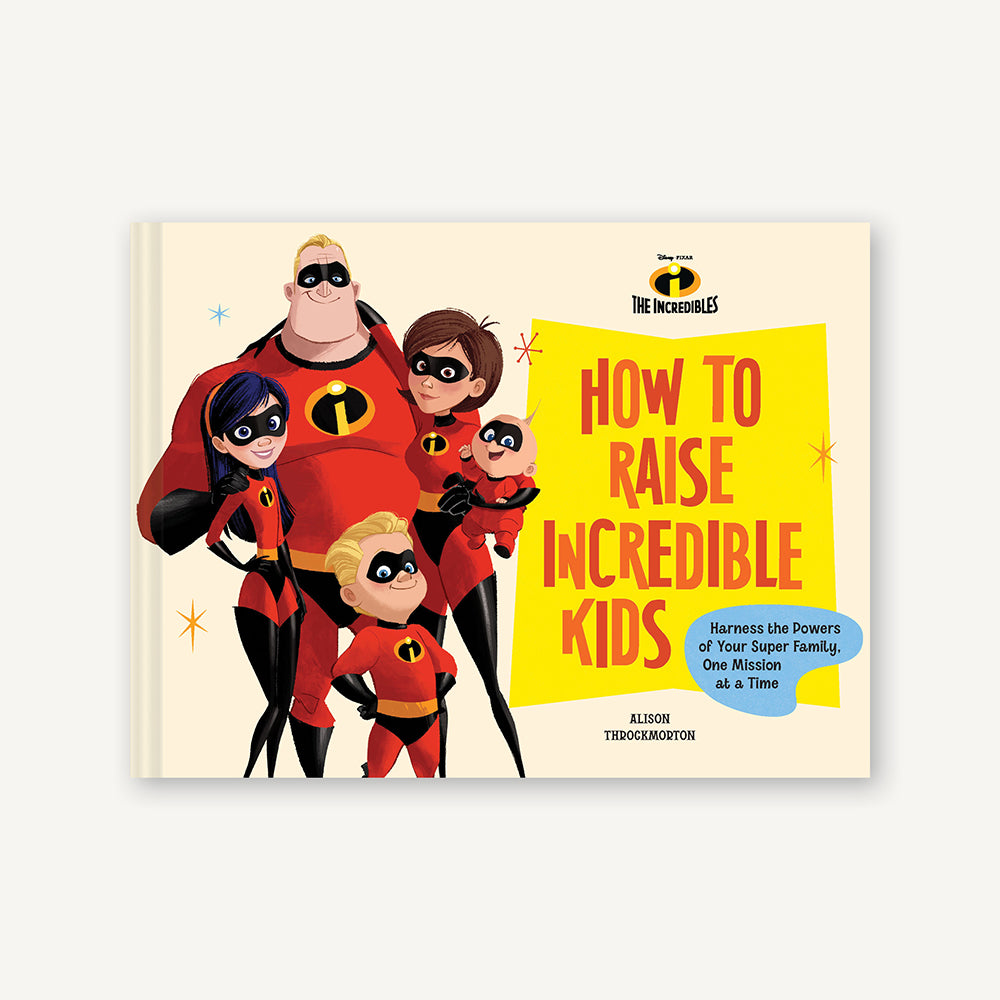 Disney Pixar How To Raise Incredible Kids Chronicle Books disney-pixar-how-to-raise-incredible-kids-chronicle-books