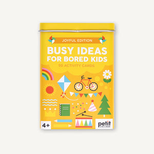 Busy Ideas for Bored Kids Joyful Edition