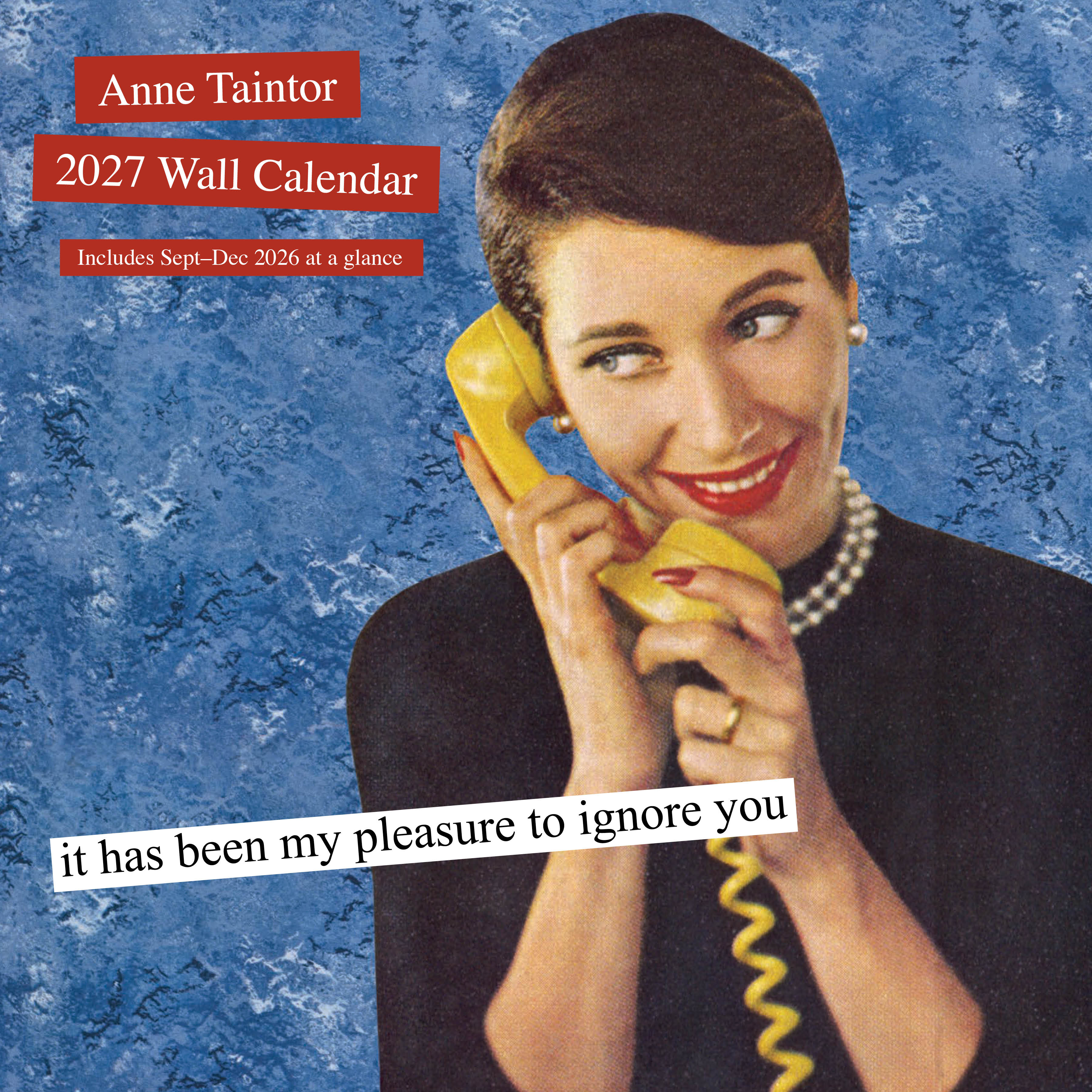 Anne Taintor 2027 Wall Calendar Chronicle Books anne-taintor-2027-wall-calendar-chronicle-books