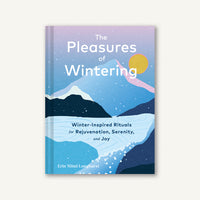 Pleasures of Wintering
