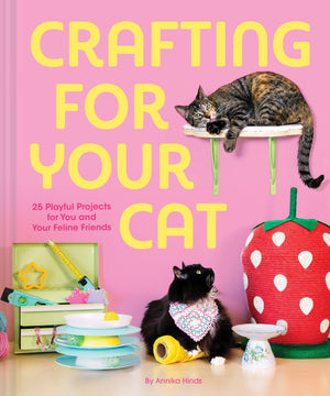 Crafting for Your Cat – Chronicle Books