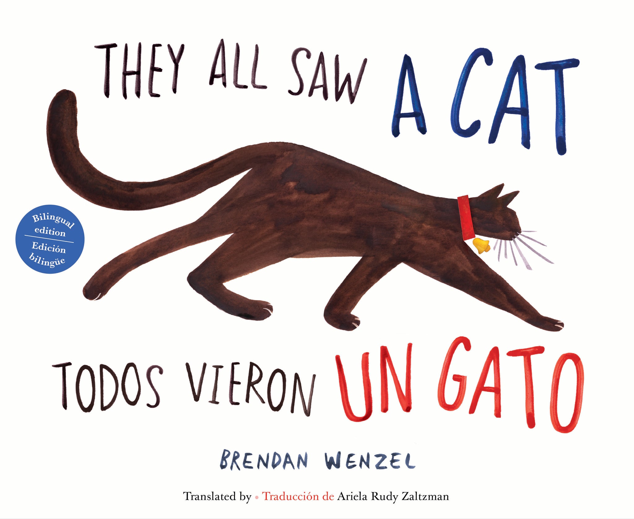 They All Saw a Cat/Todos vieron un gato (English-Spanish Bilingual