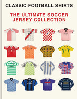 Ultimate Soccer Jersey Collection
