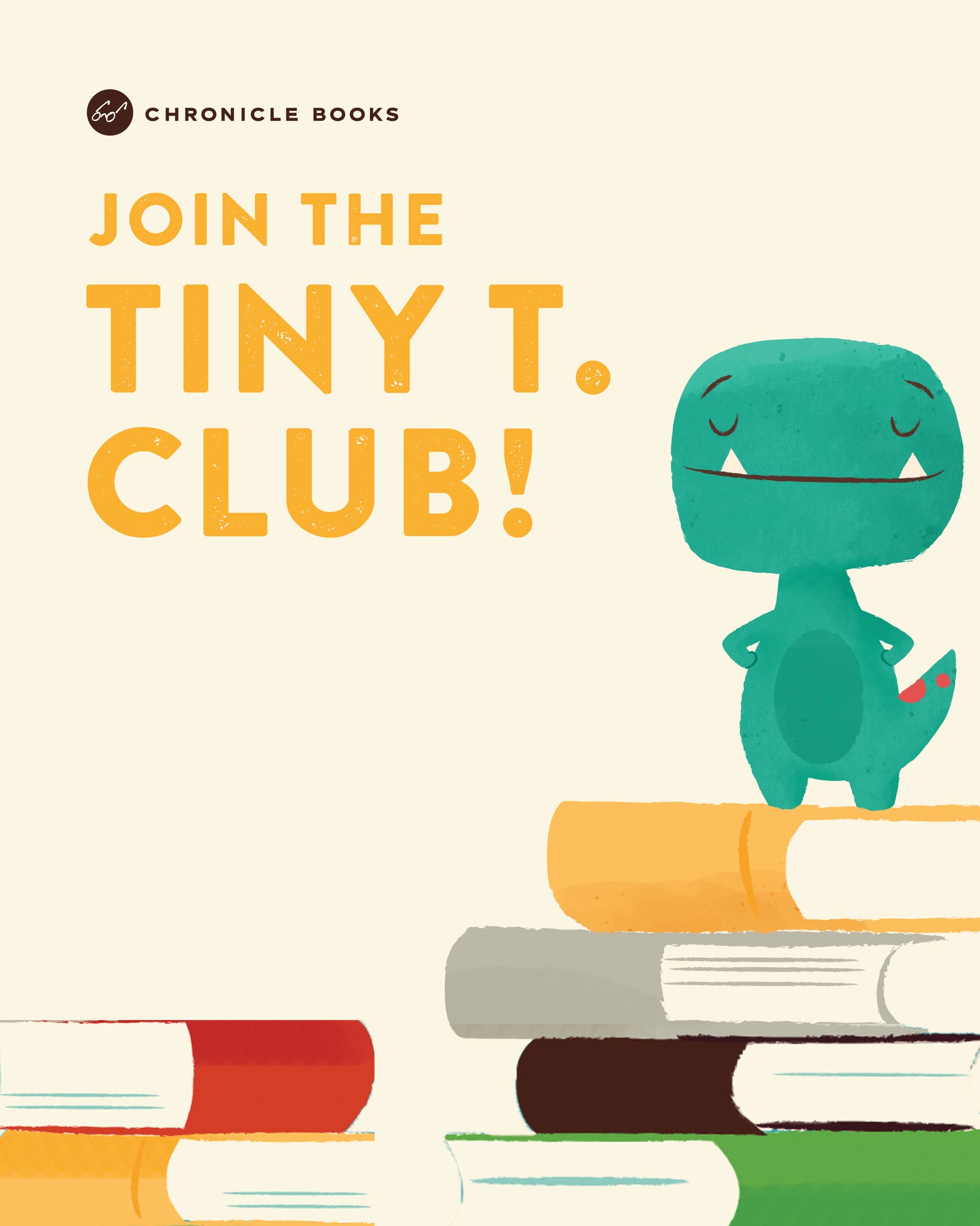Tiny T. VIP Club – Chronicle Books