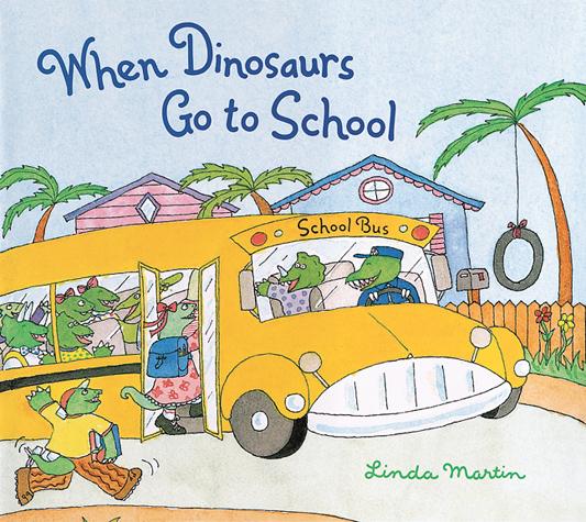 When Dinosaurs Go to School