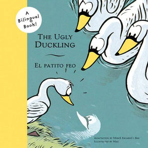 Ugly Duckling (Bilingual) - Chronicle Books