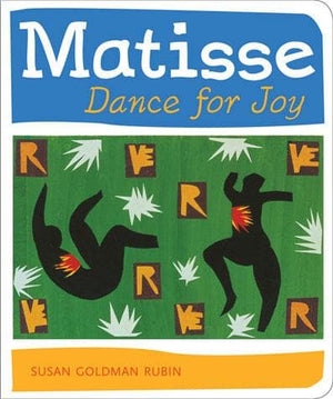 Matisse Dance for Joy - Chronicle Books