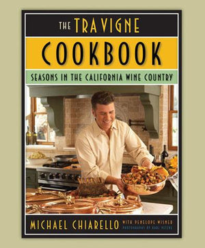 The Tra Vigne Cookbook – Paperback