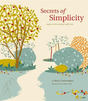 Secrets of Simplicity - Chronicle Books