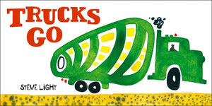 Trucks Go - Chronicle Books