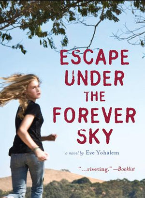 Escape Under the Forever Sky – Paperback