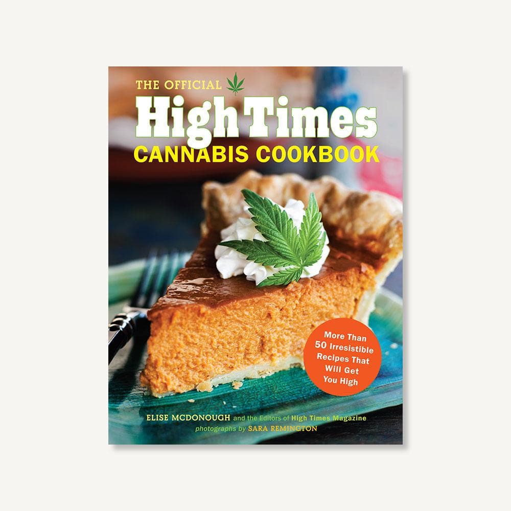 pothead cookbook The Official High Times Cannabis Cookbook