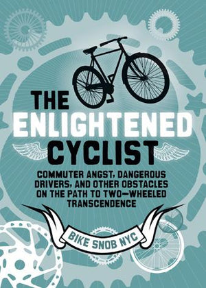 The Enlightened Cyclist - Chronicle Books