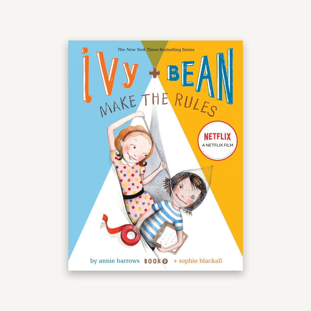 Ivy and Bean Make the Rules (book 9)