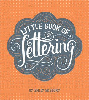 The Little Book of Lettering