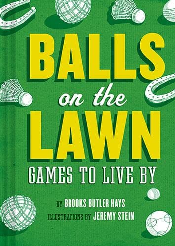 Balls on the Lawn - Chronicle Books