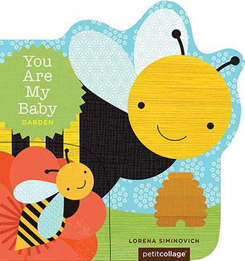 You Are My Baby: Garden - Chronicle Books