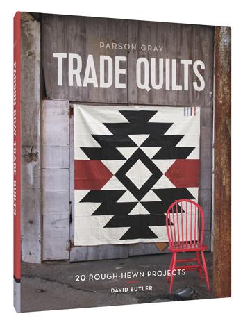 Parson Gray Trade Quilts