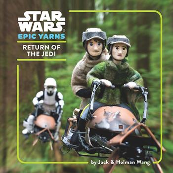 Star Wars Epic Yarns: Return of the Jedi [Book]