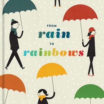 From Rain to Rainbows