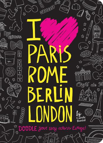 I Love Paris, Rome, Berlin, London