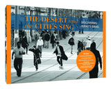 The Desert and the Cities Sing: Discovering Today's Israel
