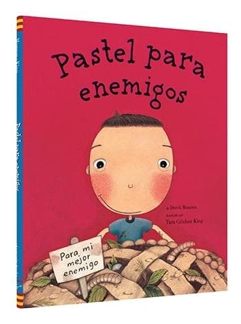 Pastel para enemigos (Enemy Pie Spanish edition)