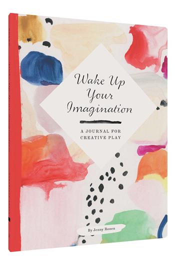 Wake Up Your Imagination | Chronicle Books