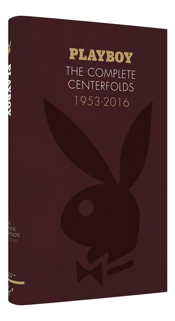 Playboy: The Complete Centerfolds  1953-2016