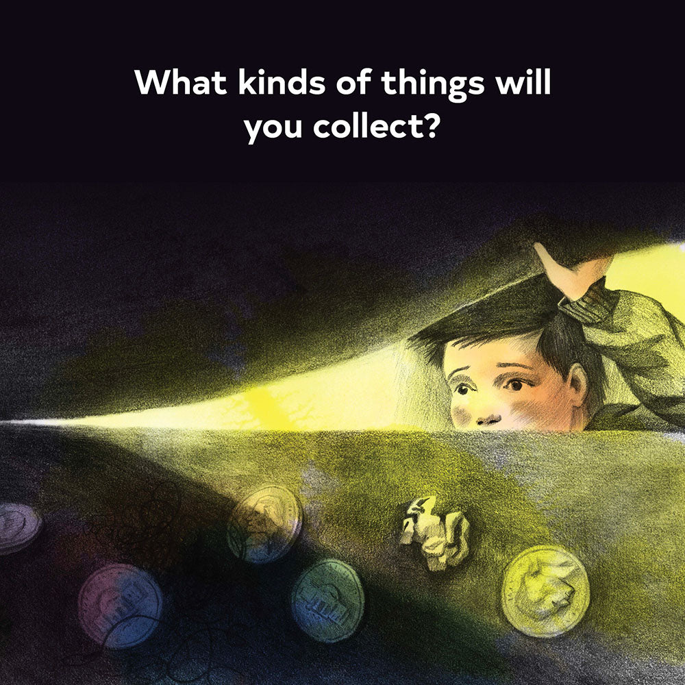 What kind of things will you collect?