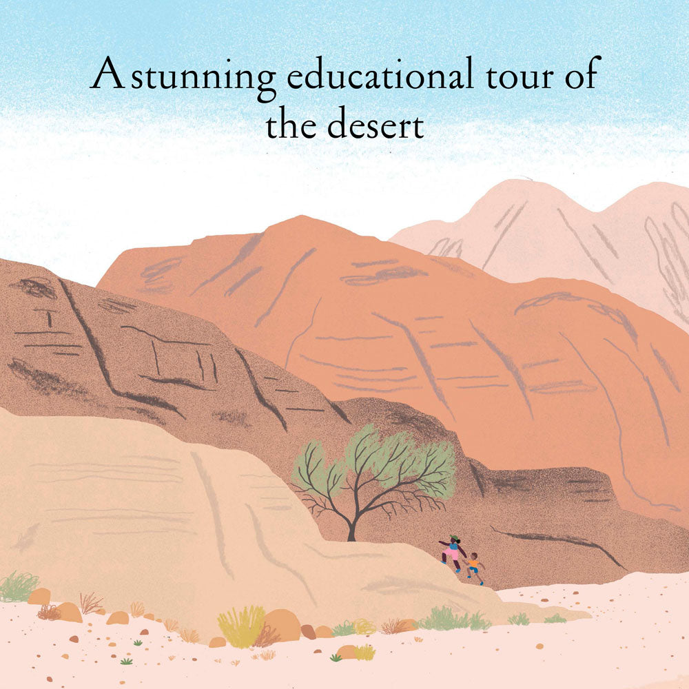 A stunning educational tour of the desert