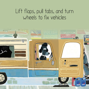 Lift flaps, pull tabs, and turn wheels to fix vehicles