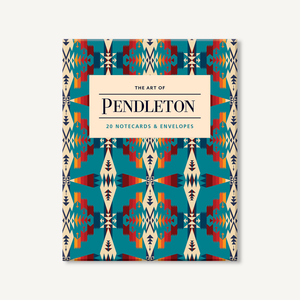 The Art of Pendleton Notes: 20 Notecards and Envelopes