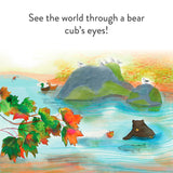 See the world through a bear cub's eyes!