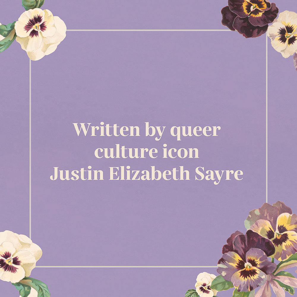 Written by queer culture icon Justin Elizabeth Sayre