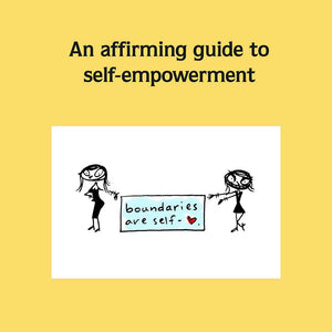 An affirming guide to self-empowerment