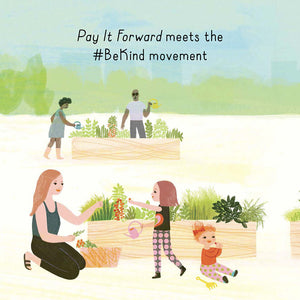 Pay It Forward meets the #BeKind movement