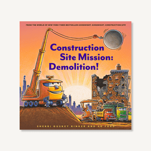 Construction Site Mission: Demolition!