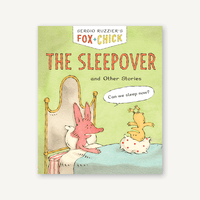 Fox + Chick: The Sleepover