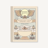 Moon Bath, Bathing Rituals and Recipes for Relaxation and Vitality